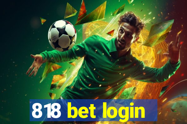 818 bet login